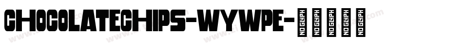 ChocolateChips-WyWPE字体转换