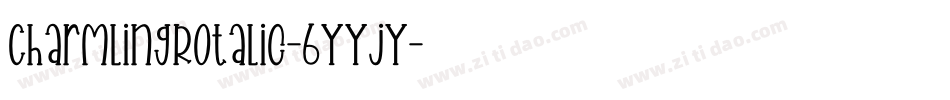 CharmlingRotalic-6YYjY字体转换