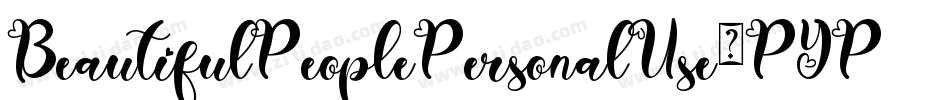 BeautifulPeoplePersonalUse-PYP2字体转换