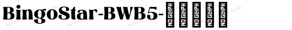 BingoStar-BWB5字体转换