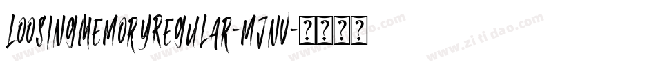 LoosingMemoryRegular-mJnv字体转换