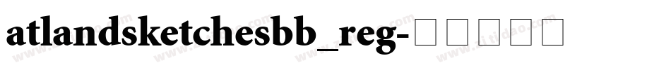 atlandsketchesbb_reg字体转换