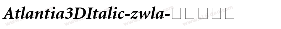 Atlantia3DItalic-zwla字体转换
