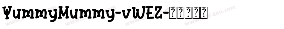 YummyMummy-vWEZ字体转换