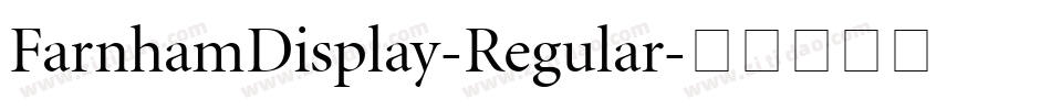 FarnhamDisplay-Regular字体转换