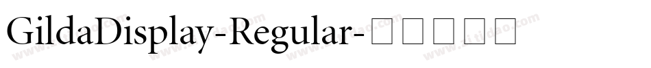 GildaDisplay-Regular字体转换