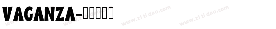 VAGANZA字体转换