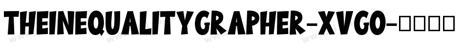 Theinequalitygrapher-XVgo字体转换
