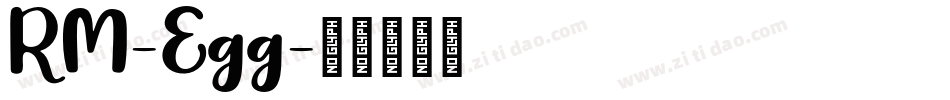 RM-Egg字体转换