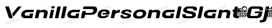 VanillaPersonalSlant-Gj9G字体转换