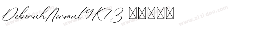 DeborahNormal-9K7Z字体转换