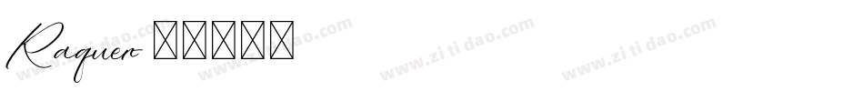 Raquen字体转换