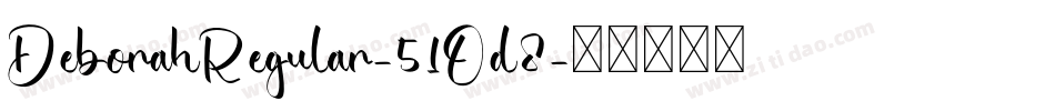 DeborahRegular-51Od8字体转换