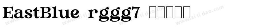 EastBlue-rggg7字体转换