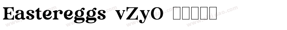 Eastereggs-vZyO字体转换