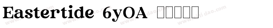 Eastertide-6yOA字体转换