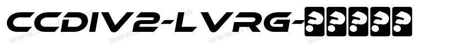 Ccdiv2-LVRg字体转换
