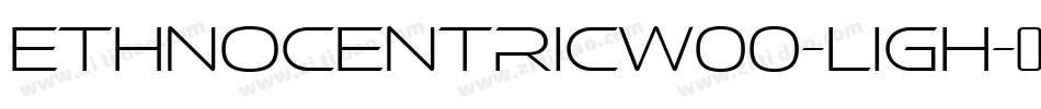 EthnocentricW00-Ligh字体转换