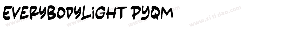 EverybodyLight-PYqm字体转换