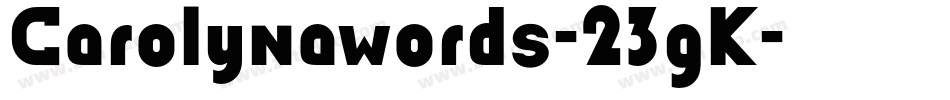 Carolynawords-23gK字体转换
