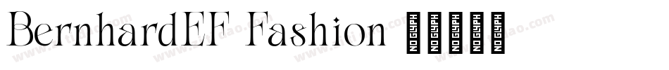 BernhardEF-Fashion字体转换