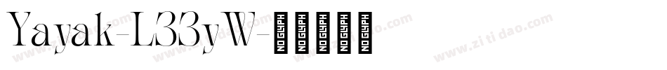 Yayak-L33yW字体转换