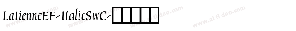 LatienneEF-ItalicSwC字体转换