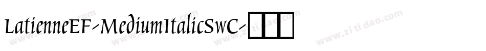 LatienneEF-MediumItalicSwC字体转换