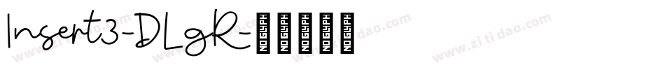 Insert3-DLgR字体转换