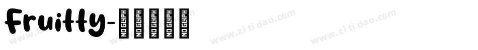 Fruitty字体转换