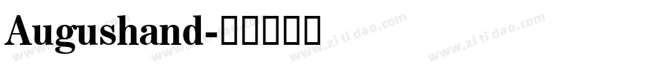 Augushand字体转换