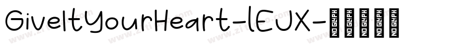 GiveItYourHeart-lEJX字体转换