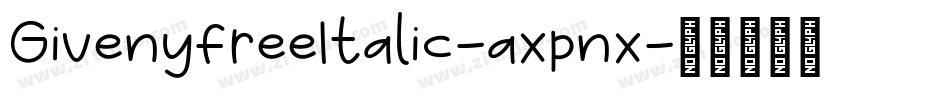 GivenyfreeItalic-axpnx字体转换