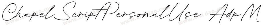 ChapelScriptPersonalUse-AdpM字体转换