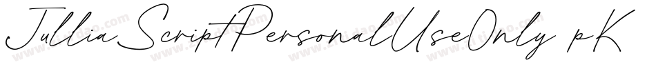 JulliaScriptPersonalUseOnly-pK3R字体转换 JulliaScriptPersonalUseOnly-pK3R字体转换