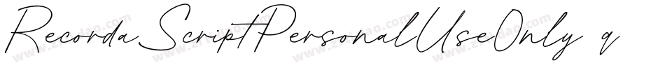 RecordaScriptPersonalUseOnly-q8nl字体转换 RecordaScriptPersonalUseOnly-q8nl字体转换