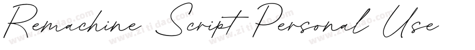 Remachine-Script-Personal-Use字体转换