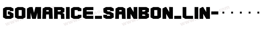 gomarice_sanbon_lin字体转换