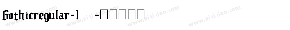Gothicregular-lLLZ字体转换