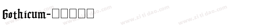 Gothicum字体转换