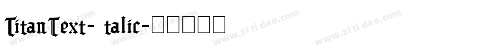 TitanText-Italic字体转换