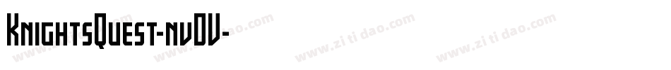 KnightsQuest-nvDV字体转换