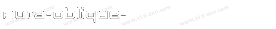Aura-Oblique字体转换