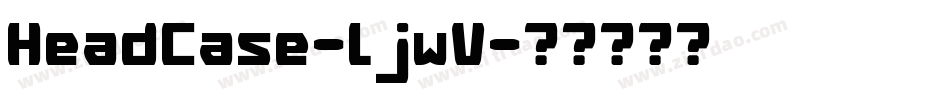 HeadCase-ljwV字体转换
