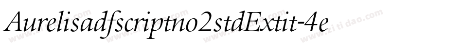 Aurelisadfscriptno2stdExtit-4eXK字体转换