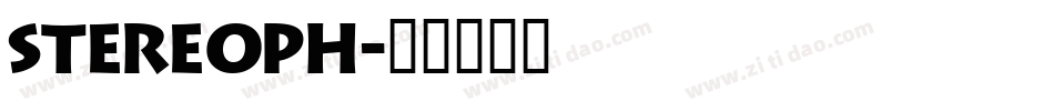 STEREOPH字体转换