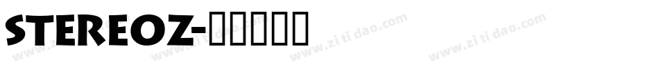 Stereoz字体转换