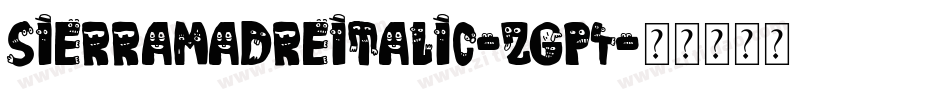 SierraMadreItalic-zGP4字体转换