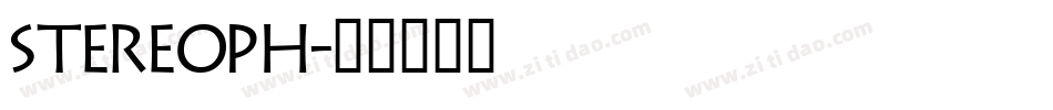 STEREOPH字体转换