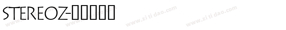 Stereoz字体转换